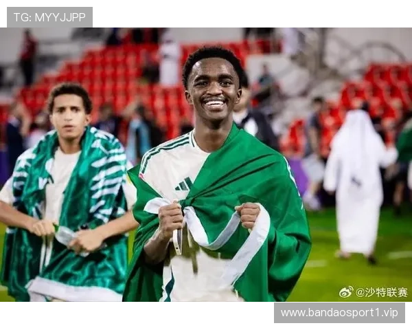 沙特U17坐拥主场优势需重点防范核心火力点突袭冲击胜局节奏面